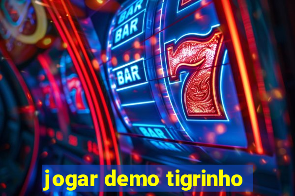 jogar demo tigrinho